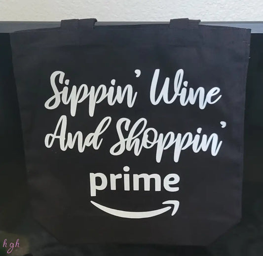 Sippin Wine And Prime Tote Bag (Black)